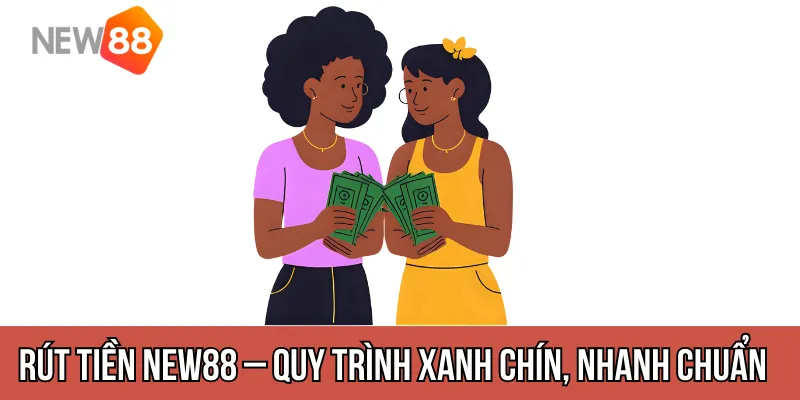 Rút Tiền NEW88