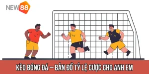 Kèo Bóng Đá – Bản Đồ Tỷ Lệ Cược Cho Anh Em Mê Soi Kèo Chuẩn Xác